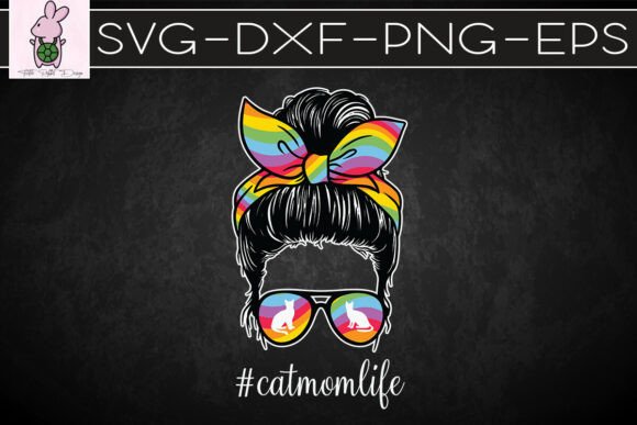 Cat Mom Life Messy Bun Rainbow SVG