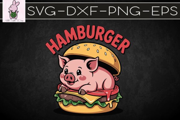 Cute Pig Hamburger Funny Pun SVG