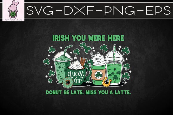 Irish You Were Here St. Patrick SVG