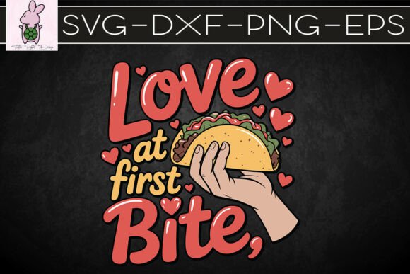Love at First Bite Taco Lover SVG