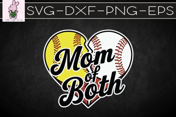 Mom Of Both Heart Love Sports Mama SVG
