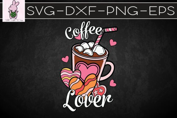Pink Valentine Vibes Coffee Lover SVG
