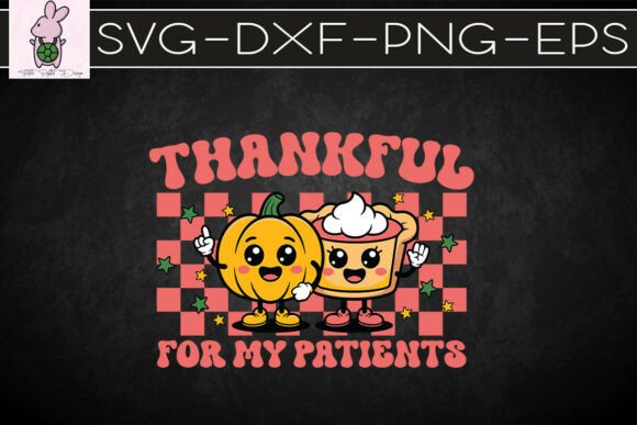 Thankful for My Patients SVG